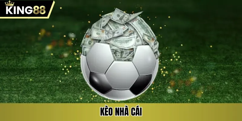 Kèo nhà cái