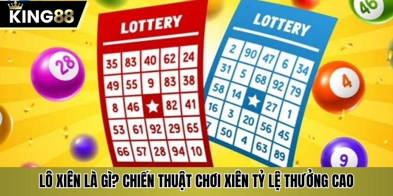 Lô xiên là gì