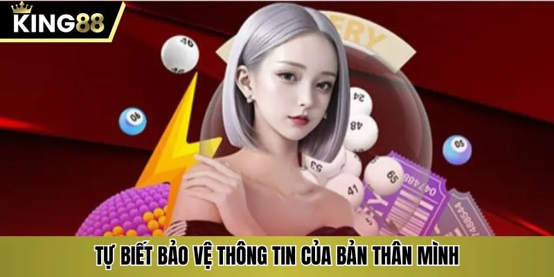 Tự biết bảo vệ thông tin của bản thân mình